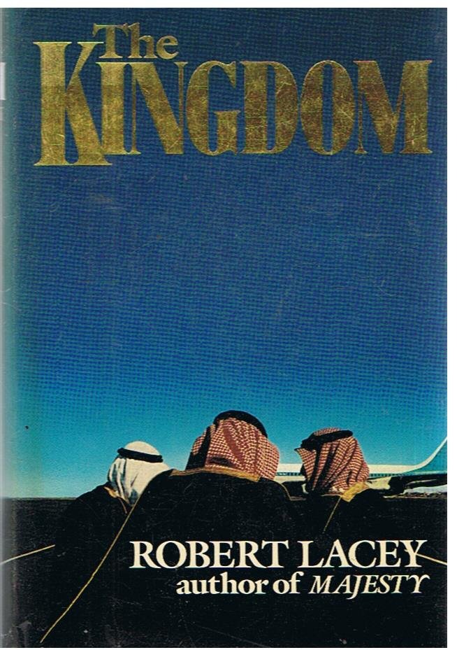 Lacey, Robert - The Kingdom