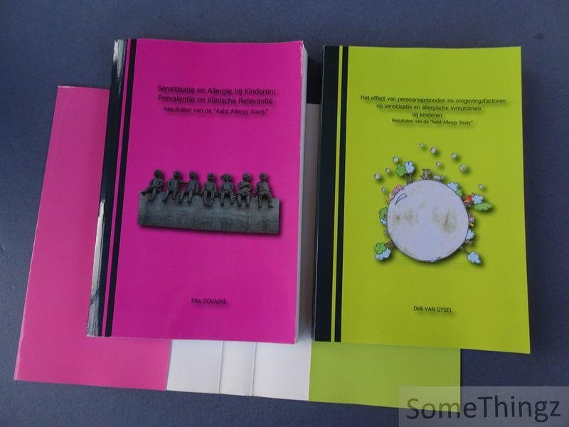 Elke Govaere / Dirk van Gysel. - Resultaten van de 'Aalst alllergy study'. Deel 1: Sensitisatie en allergie bij kinderen: prevalentie en klinische relevantie. Deel 2: Het effect van persoonsgebonden en omgevingsfactoren op sensitisatie en allergische symptomen bij kindern.