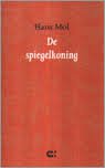  - De spiegelkoning / druk 1
