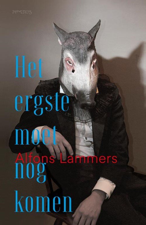 Alfons Lammers - Het ergste moet nog komen