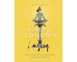 Tessa Watt - Mindful London