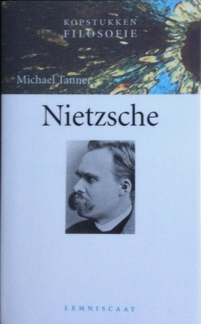 Tanner, Michael - Nietzsche