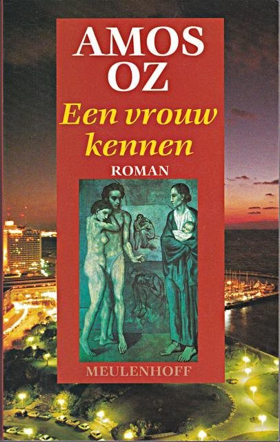 Oz, Amos - Een vrouw kennen