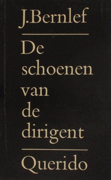 Bernlef, J. - De schoenen van de dirigent. En twee andere teksten