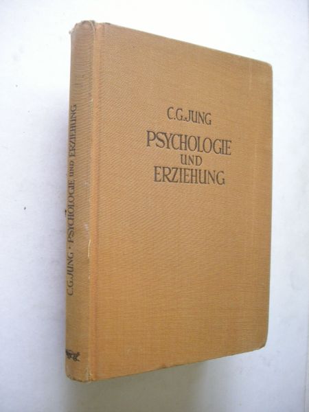 Jung, C.G. - Psychologie und Erziehung. Analytische Psychologie und Erziehung / Konflikte der kindlichen Seele / Der Begabte