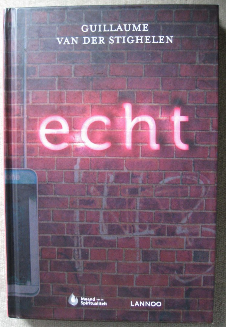 Stighelen, Guillaume van der - Echt