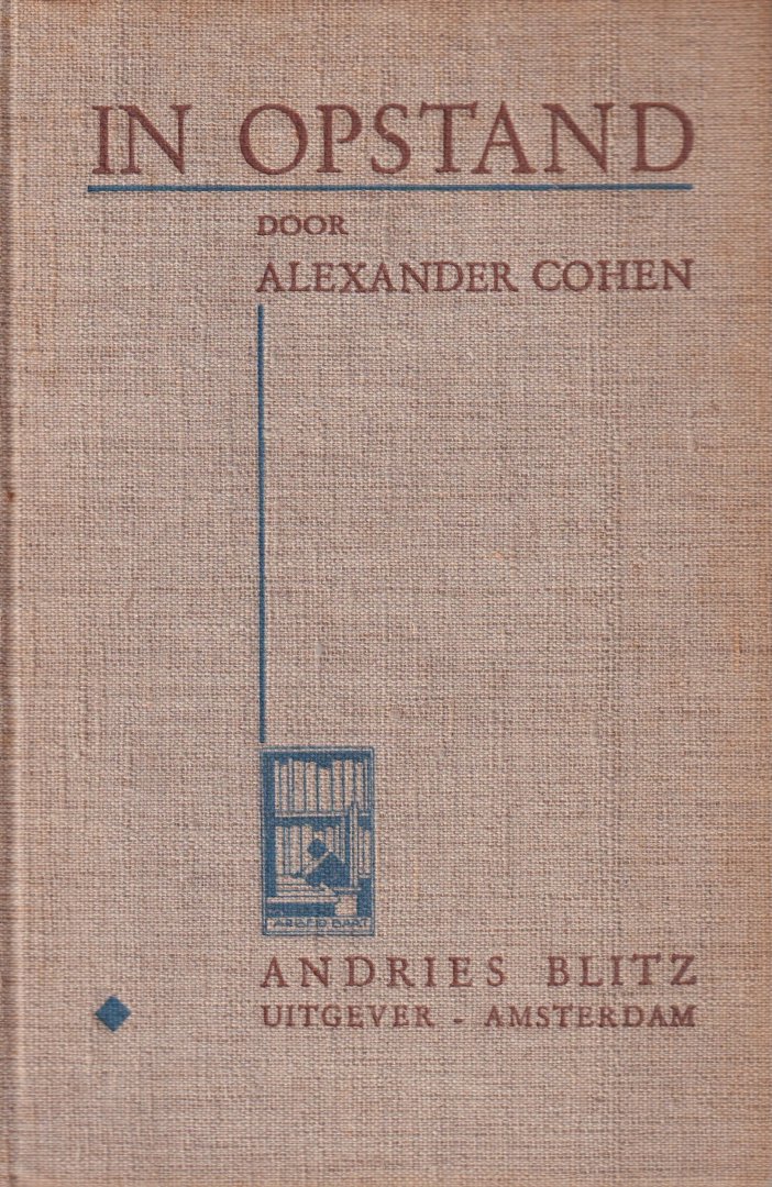 Cohen, Alexander - In opstand