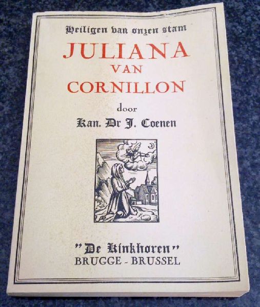 Coenen, Kan Dr J - Juliana van Cornillon / Heiligen van onzen stam