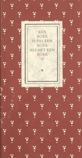 Krimpen, Huub. - Een boek is pas een boek als het een boek is. Tien korte en wat langere overpeinzingen over de boektypografie