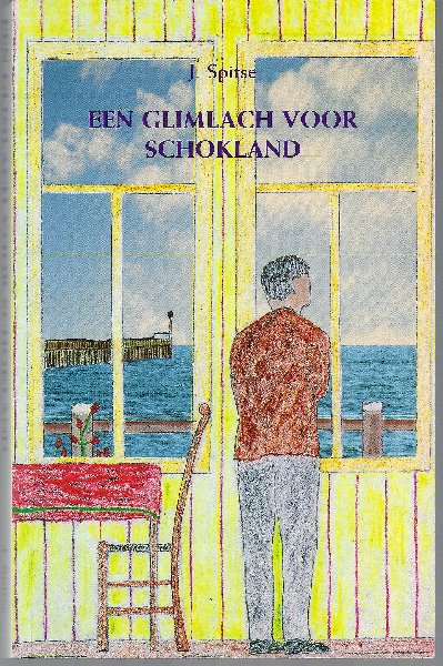 Spitse, J. - een glimlach voor Schokland