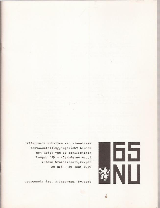 Jagenneau, Drs. J. (voorw. en geredig. ) - Historische schatten van Vlaanderen. Expositie Kampen 1975.