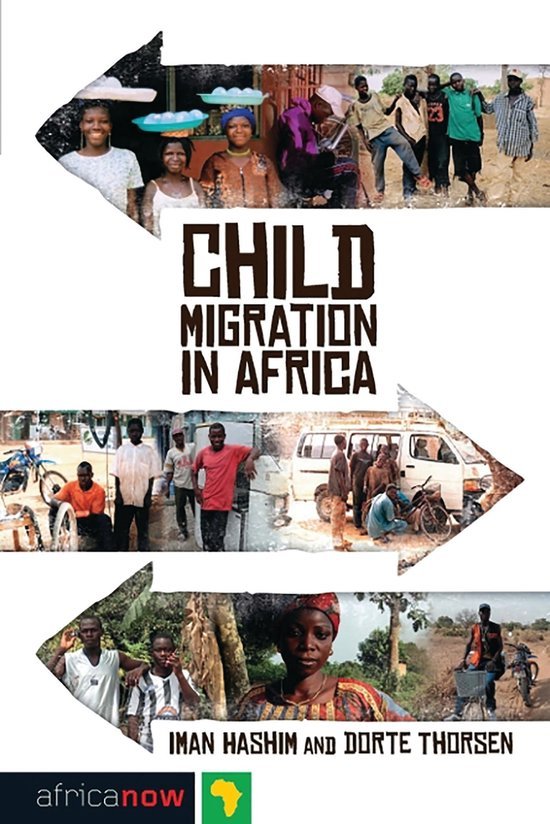 Hashin, Iman; Thorsen, Dorte & Nordiska Afrikainstitutet. - Child migration in Africa.