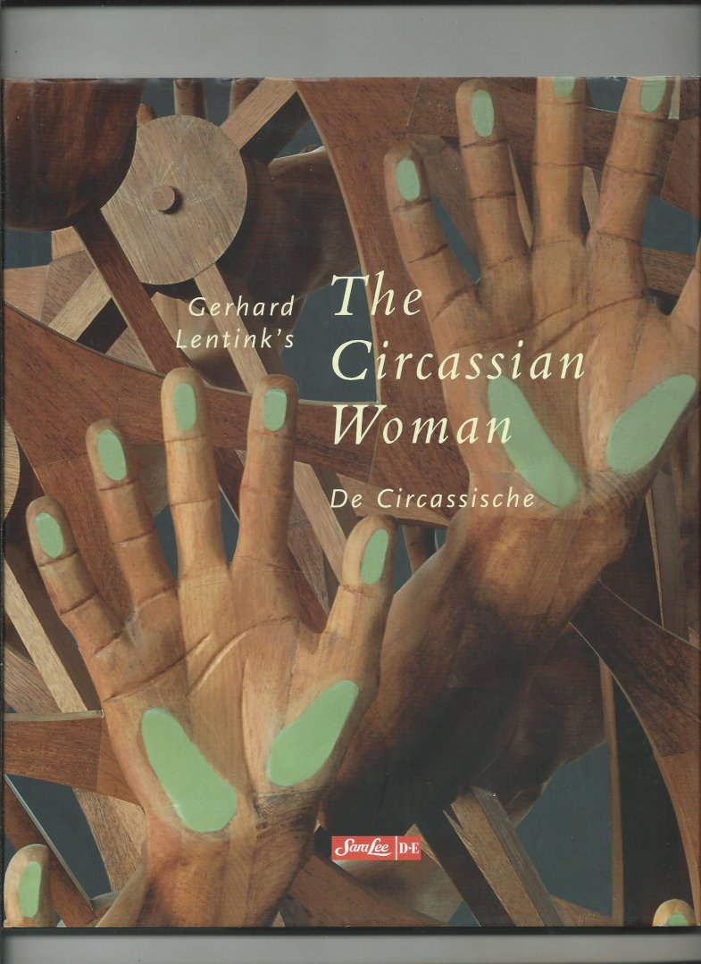 Rienstra, Mart, Gerhard Lentink - Gerhard Lentink's The Circassian Woman. De Circassische.