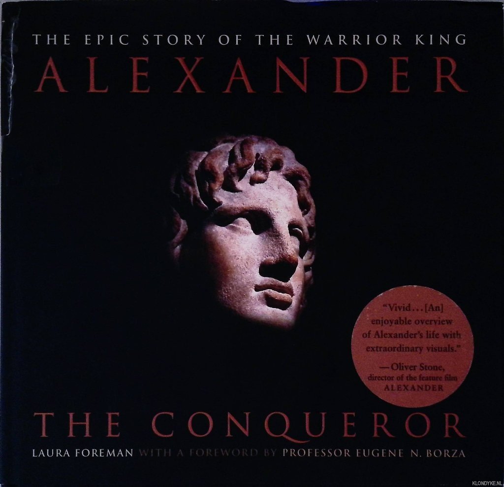Foreman, Laura - Alexander: The Conqueror