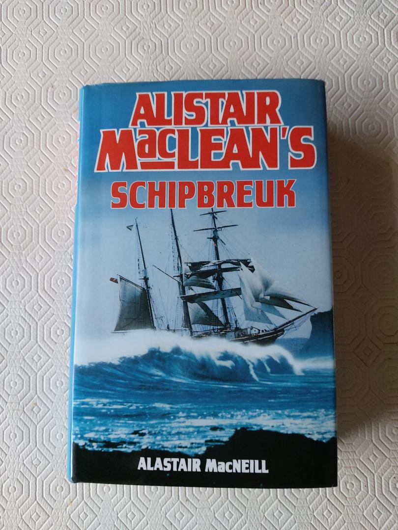 MacNeill, Alastair - Alistair MacLean's schipbreuk