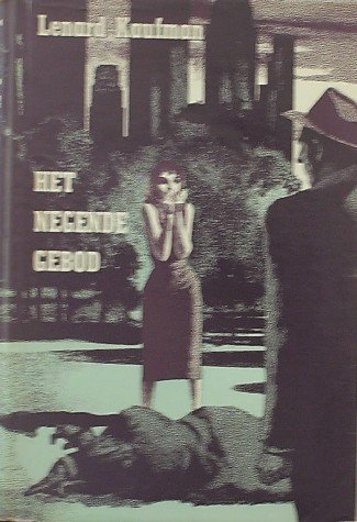 KAUFMAN, LENARD, - Het negende gebod.