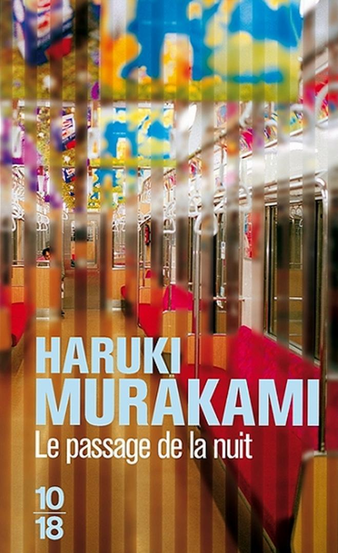 Murakami, Haruki - Le passage de la nuit