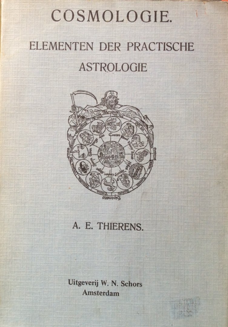 Thierens, A.E. - Cosmologie; elementen der practische astrologie