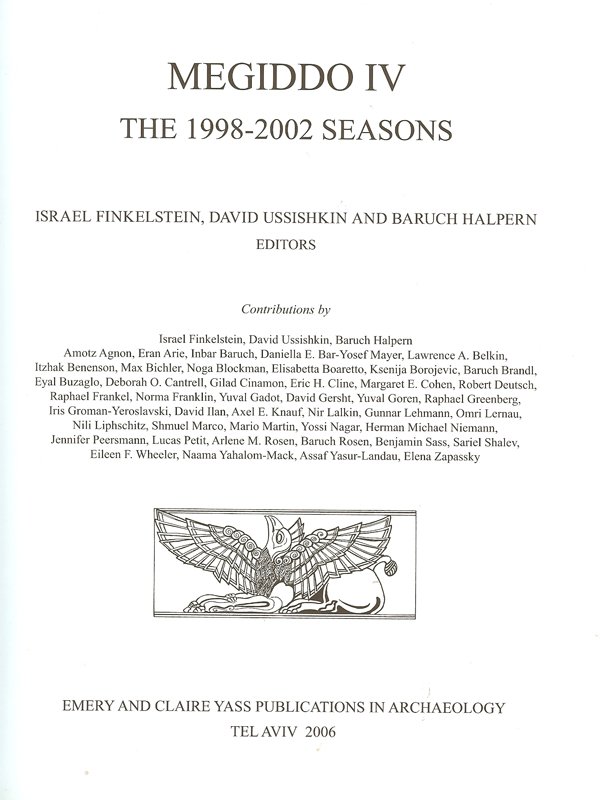 Fakelstein. Ussishkin, Halpern. Emery and Claire - Archeologie Meggido IV the seasons 1998-2002