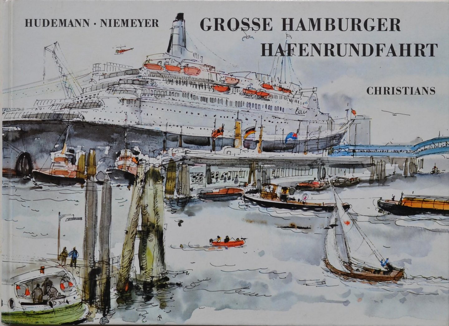 Hudemann, Hildegard - Grosse Hamburger Hafenrundfahrt
