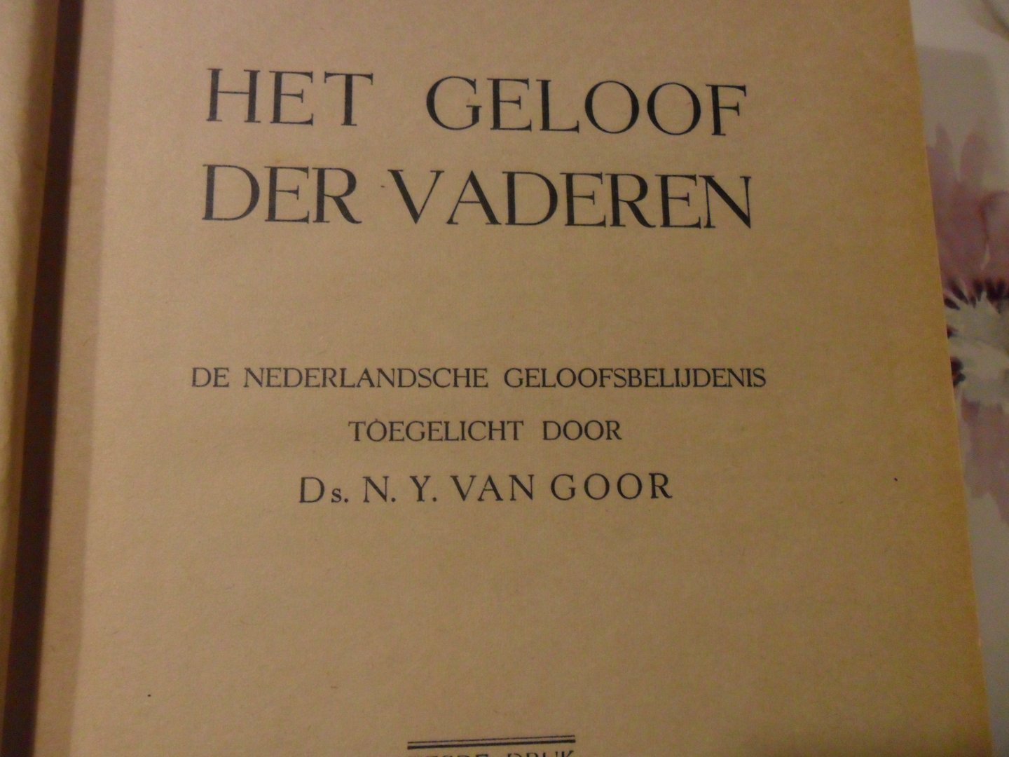 Goor N.Y van - Het geloof der vaderen