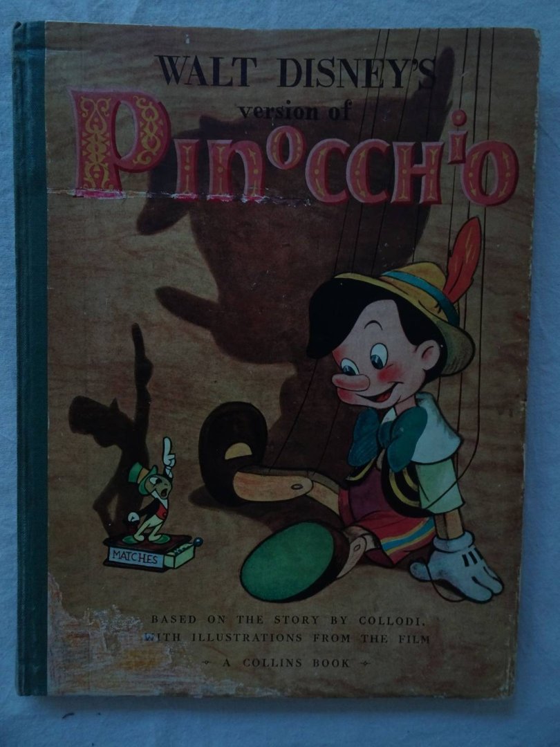 Disney, Walt. - Walt Disney's version of Pinocchio.