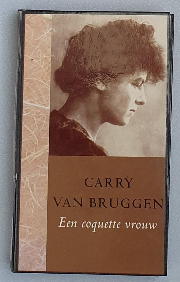 Bruggen, Carry van - Een coquette vrouw