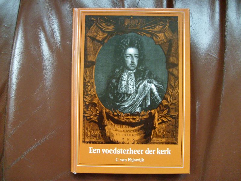 Rijswijk C. van - Een voedsterheer der kerk