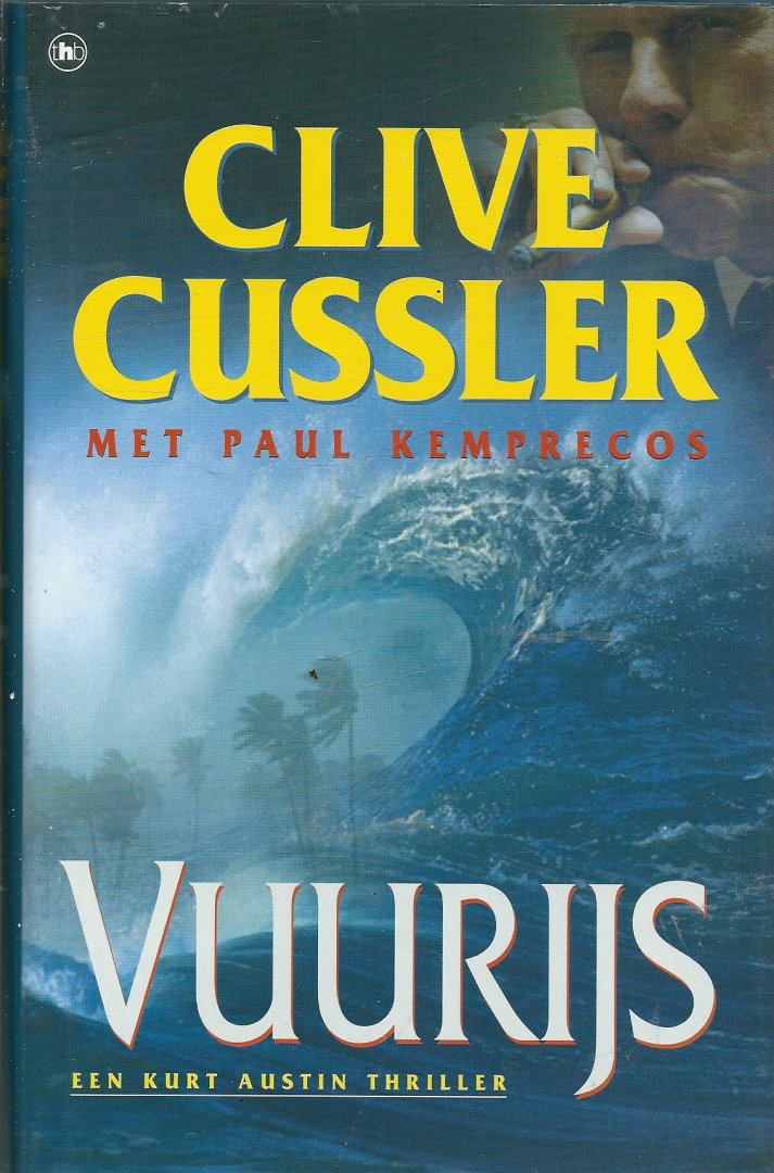 Cussler, Clive & Kemprecos, Paul - Vuurijs