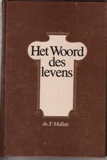 Mallan, Ds. F. - Het Woord des levens