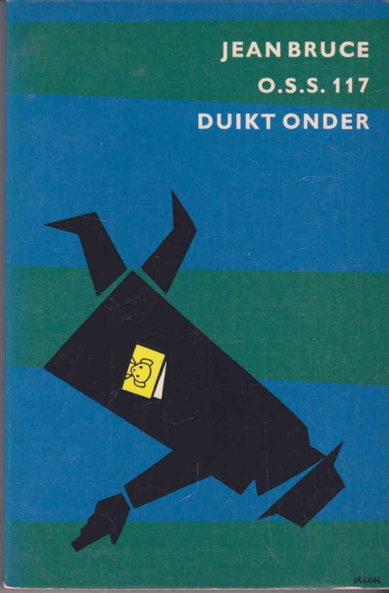 Jean Bruce - OSS 117 duikt onder