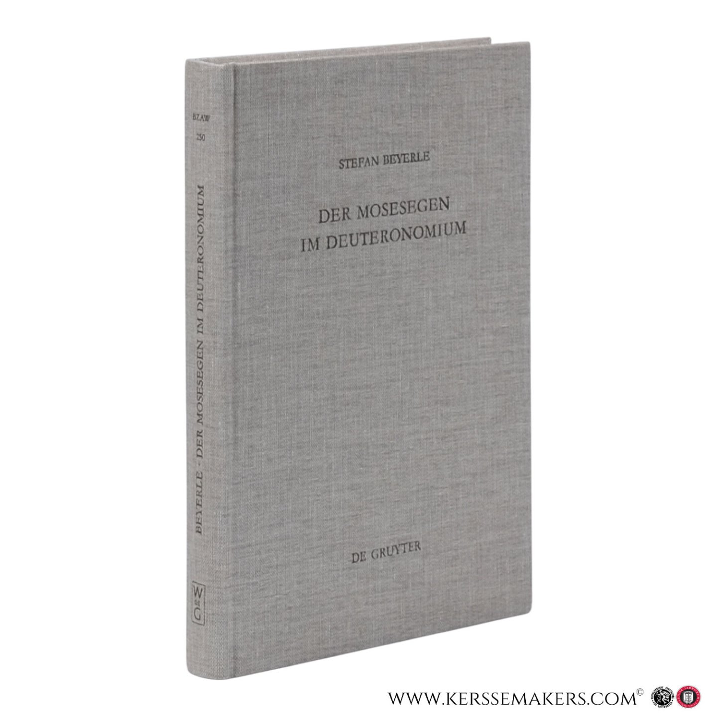 Beyerle, Stefan. - Der Mosesegen im Deuteronomium. Eine text-, kompositions- und formkritische Studie zu Deuteronomium 33.