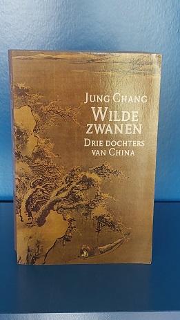 Jung Chang - Wilde Zwanen