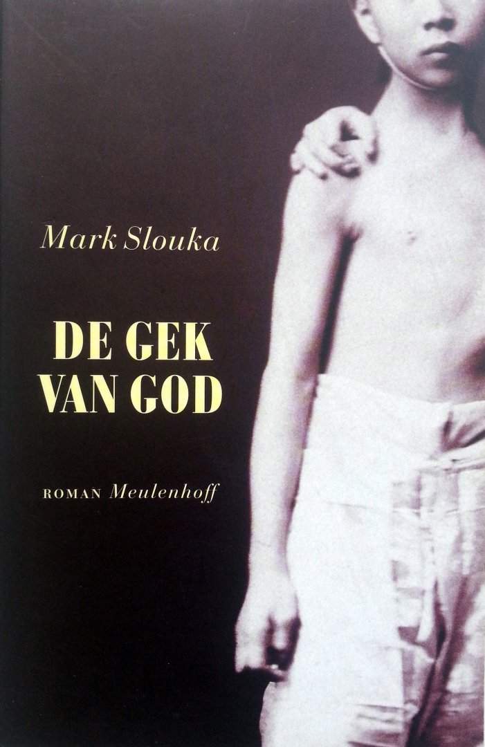 Slouka, Mark - De gek van God (Ex.2)