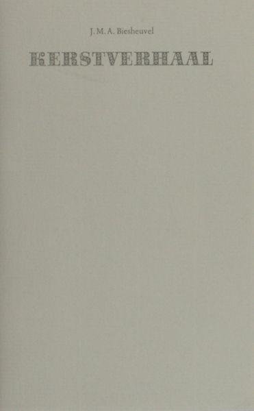 Biesheuvel, J.M.A. - Kerstverhaal.
