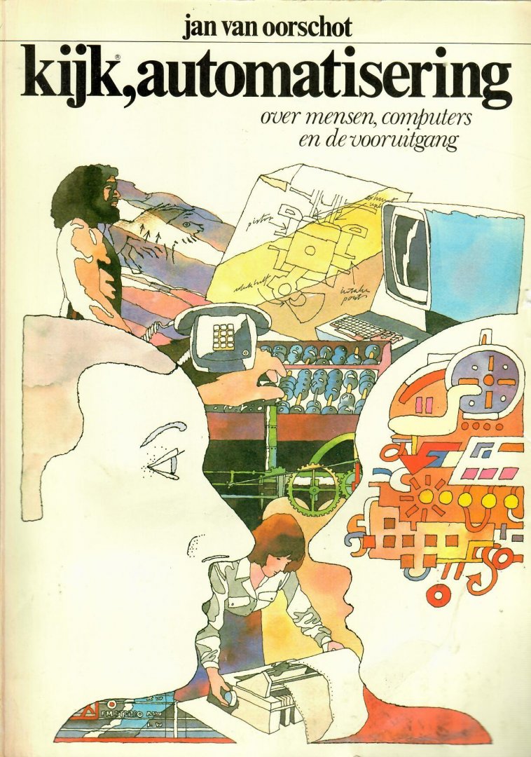 Oorschot, Jan van - Kijk, automatisering