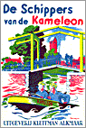 Roos, H. de - Boek 01: De schippers van de Kameleon. Roos, H. de - Boek 01: De schippers van de Kameleon.