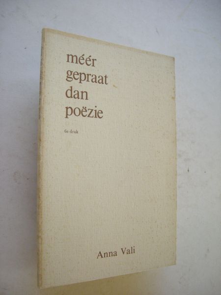 Vali, Anna / Bijlsma, T. inl. - Meer gepraat dan poezie