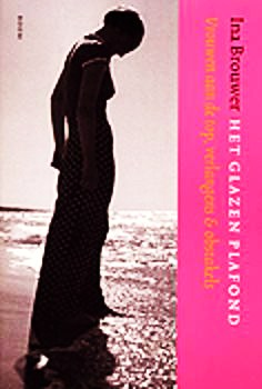 Brouwer, Ina . [ ISBN 9789053529133 ] - Het  Glazen  Plafond . ( Vrouwen aan de top .  Verlangens & Obstakels . ) Met onder andere  W. Sorgdrager - N. Kroes - J. van Nieuwenhoven - S. Toth - W. van Ammelrooy - Ilse de Lange - Femke Halsema . Geillustreerd .