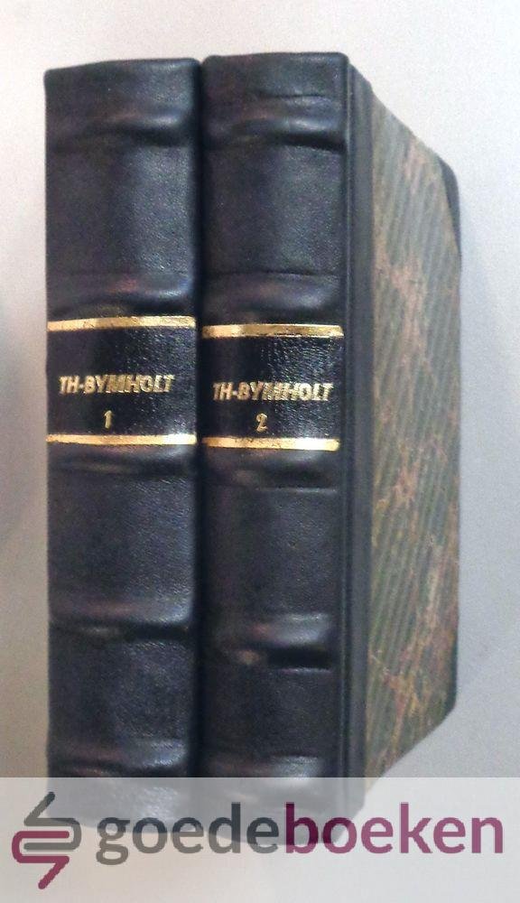 Bymholt, Theodorus - Een bondel van dertien leerredenen + Een bondel van negen leerredenen, set 2 delen compleet --- By verscheidene gepaste gelegendheden, voor de gemeente Gods te Anjum. Uitgesproken. En nu door den druk gemeen gemaakt