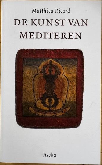 Ricard, Matthieu - DE KUNST VAN HET MEDITEREN meerwaarde, richtpunten en basisprincipes