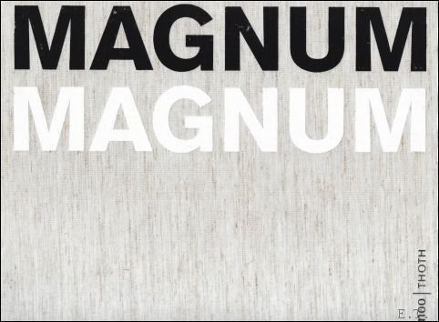 Brigitte Lardinois ; Fred Hendriks - Magnum Magnum
