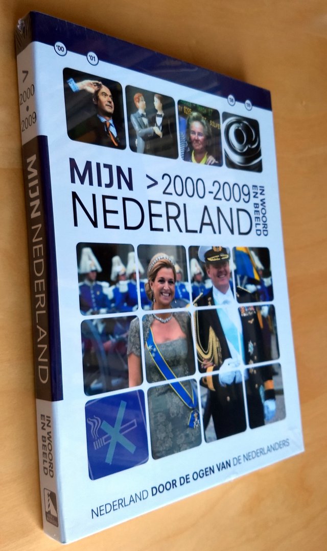Kin, Bart, Laan, Angelique van der - MIJN NEDERLAND IN WOORD EN BEELD door de ogen van de Nederlanders - 2000-2009
