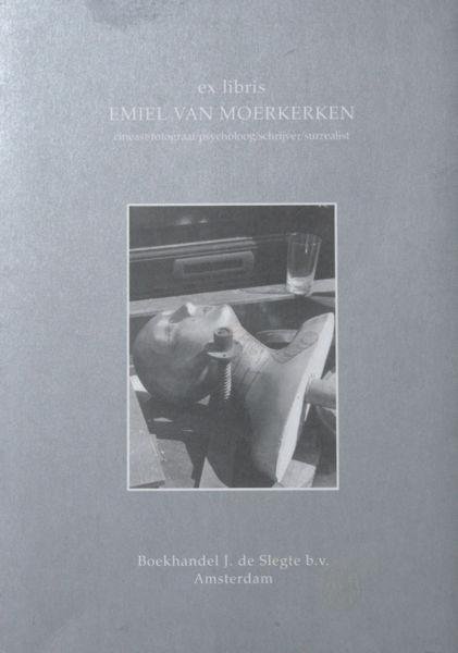 Schneyderberg, Eric J. - Ex libris Emiel van Moerkerken. Cineast/fotograaf/psycholoog/schrijver/surrealist