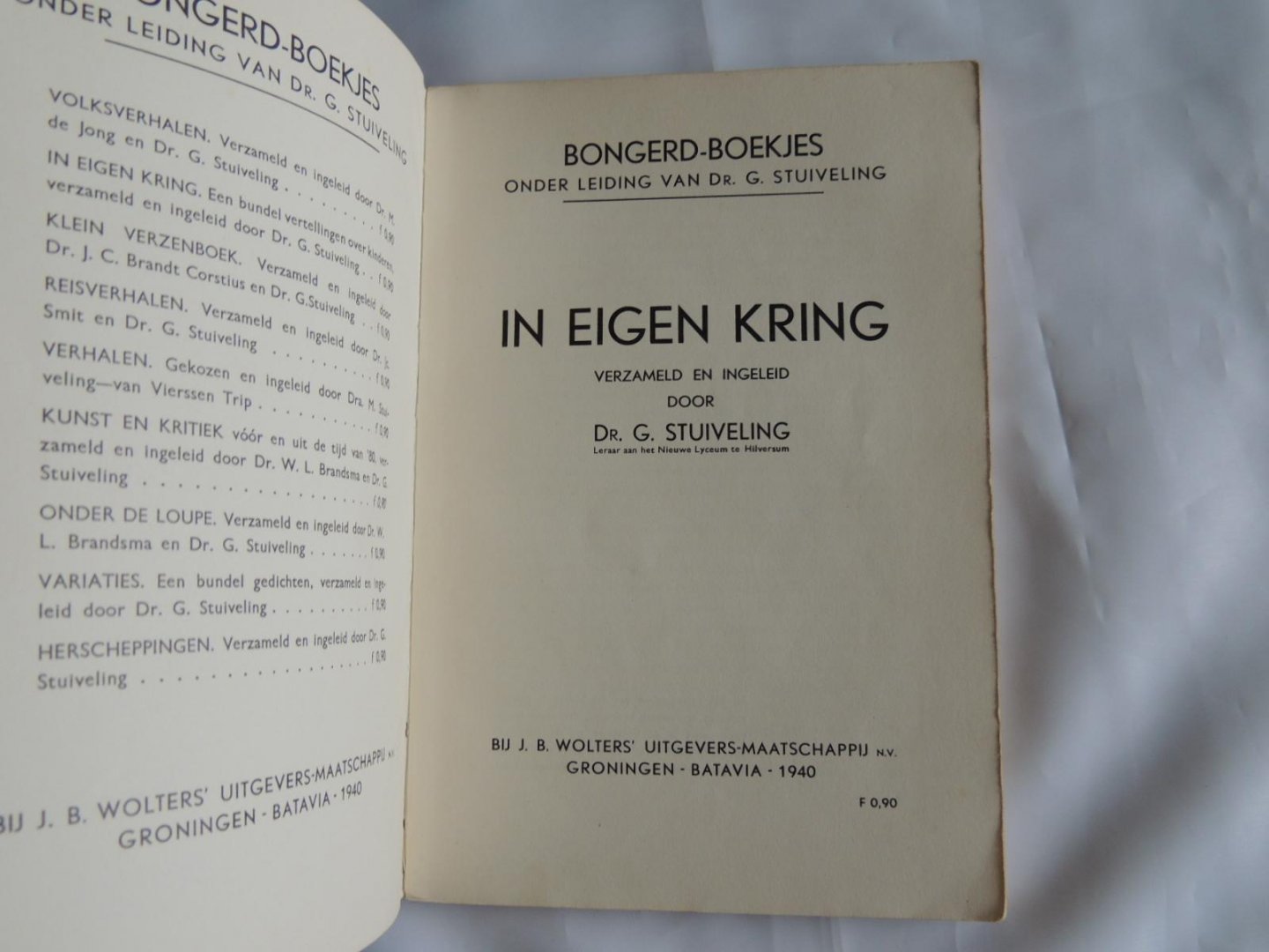 Brandt Corstius, dr. J.C. / Stuiveling, dr. G. (samenstellers). - Bongerd Boekjes --- In eigen kring en Klein verzenboek. Verzameld en ingeleid door Dr. J.C. Brandt Corstius en Dr. G. Stuiveling