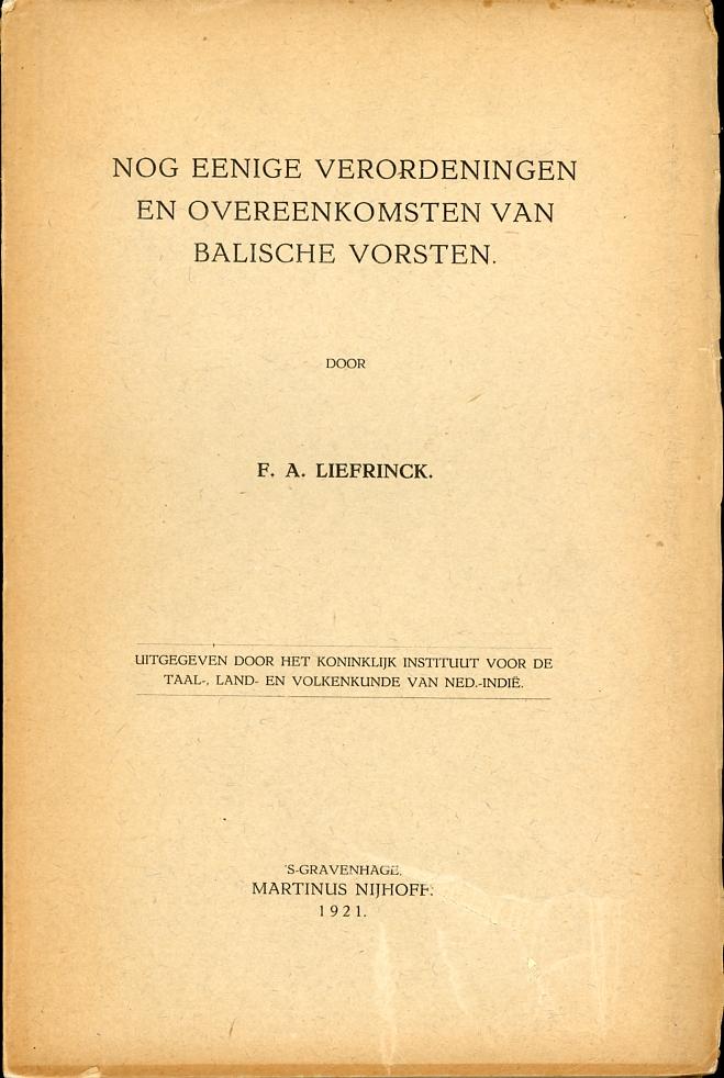Liefrinck, F.A. - Nog eenige verordeningen en overeenkomsten van Balische vorsten