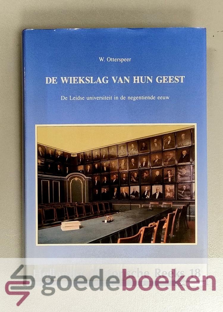 Otterspeer, W. - De wiekslag van hun geest --- Hollandse Historische Reeks 18