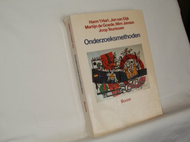 't Hart, Harm; Dijk, Jan van; Goede, Martijn de; Jansen, Wim; Teunissen, Joop - Onderzoeksmethoden