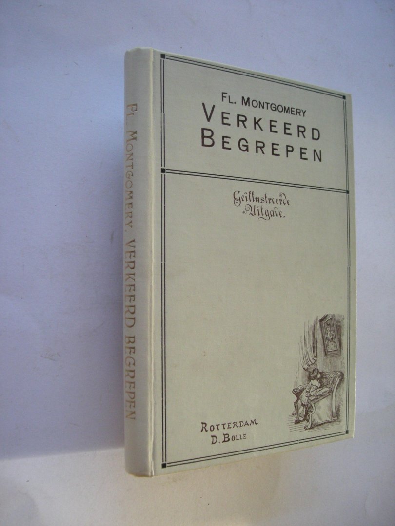 Montgomery, Fl. / Swinderen, J.A. naar het Engelsch - Verkeerd begrepen (Misunderstood)