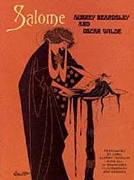 Douglas, Alfred. - Salome, Oscar Wilde illustrated by Aubrey Beardsley